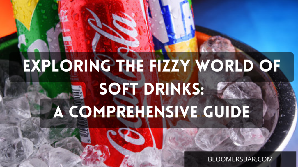 What-are-the-soft-drinks